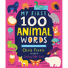 My First 100 Animal Words - Board Book
