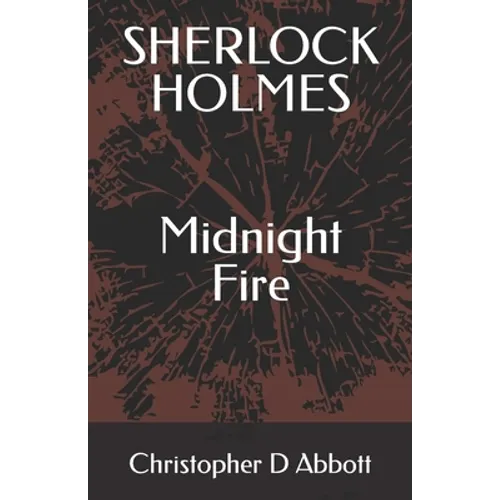 SHERLOCK HOLMES Midnight Fire - Paperback