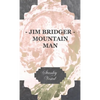 Jim Bridger - Mountain Man - Hardcover