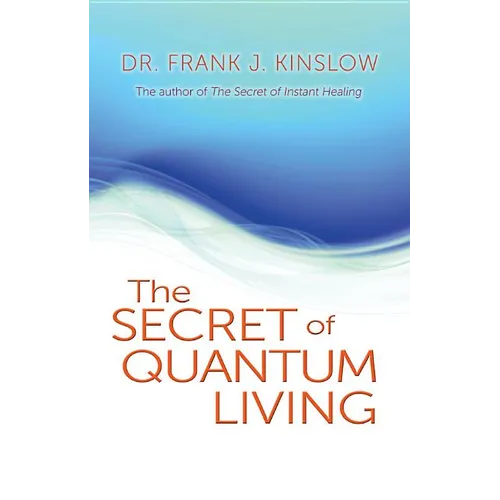Secret of Quantum Living - Paperback