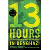 13 Hours: The Inside Account of What Really Happened in Benghazi - Paperback