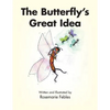 The Butterfly's Great Idea - Paperback