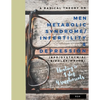 A radical theory on men metabolic syndrome/infertility (MetS) and Depression (BPD/Dysthymia/Bipolar/Major) - Paperback