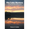 The Lake Mystery: Secrets of the Crossroads - Paperback