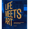 Life Meets Art: Inside the Homes of the World's Most Creative People - Hardcover