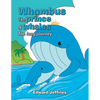 Whombus the prince of whales: The long journey - Paperback