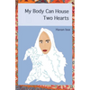 My Body Can House Two Hearts - Paperback
