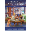Wining and Dying - Paperback