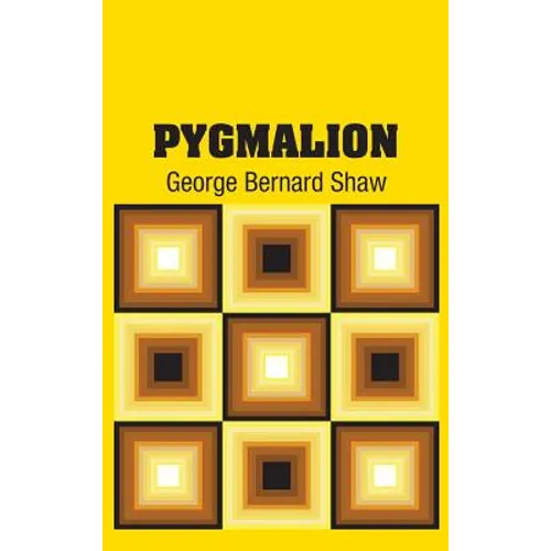 Pygmalion - Hardcover