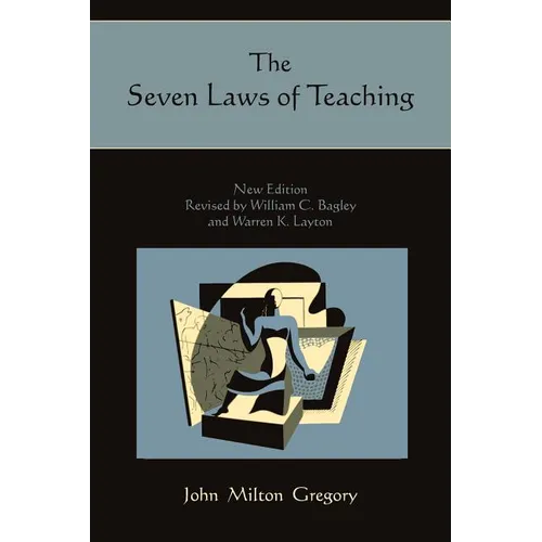 The Seven Laws of Teaching - Paperback
