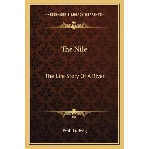 The Nile: The Life Story Of A River - Paperback