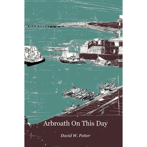 Arbroath On This Day - Paperback
