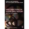 New Directions in Queer Oral History: Archives of Disruption - Paperback