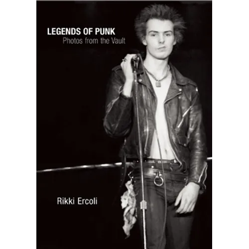 Legends of Punk: Photos from the Vault - Paperback