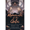 Mammoths at the Gates - Hardcover