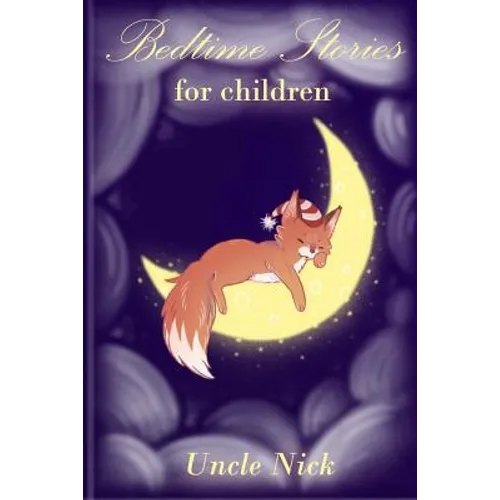Bedtime Stories for Children: Short Bedtime Stories for Kids - Paperback