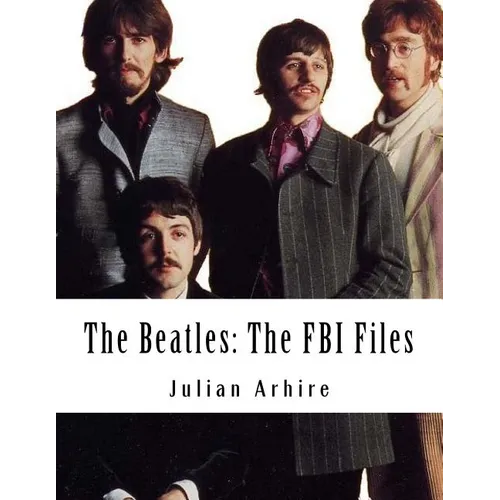 The Beatles: The FBI Files - Paperback