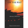 On the Way: Based on true events - Paperback