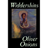 Widdershins by Oliver Onions, Fiction, Horror, Fantasy, Classics - Hardcover