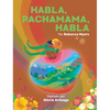 Habla, Pachamama, Habla - Hardcover