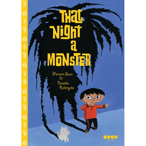That Night, a Monster . . . - Hardcover
