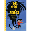That Night, a Monster . . . - Hardcover