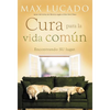 Cura Para La Vida Común: Encontrando Su Lugar - Paperback