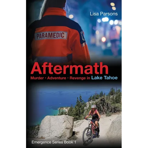 Aftermath: Murder - Adventure - Revenge in Lake Tahoe - Paperback