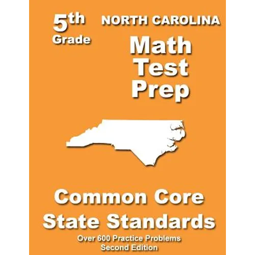 North Carolina 5th Grade Math Test Prep: Common Core Learning Standards - Paperback