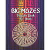 Big Mazes Puzzles Book For Adults: Tons of Challenge and Fun for your Brain Star - Double - Quad Level Mazes Books Gift Idea For Birthday, Anniversary - Paperback