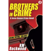 Brothers in Crime: Jesse Damon Crime Novel #5 - Paperback