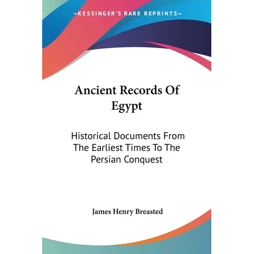 Ancient Records Of Egypt: Historical Documents From The Earliest Times To The Persian Conquest: The Eighteenth Dynasty V2 - Paperback