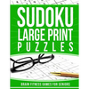 Sudoku Large Print Puzzles: Brain Fitness Games for Seniors - Paperback