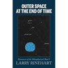 Outer Space at the End of Time - Paperback
