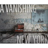 A Vanishing New York: Ruins Across the Empire State - Hardcover