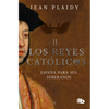 España Para Sus Soberanos / Spain for the Soveregns - Paperback