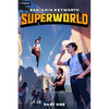 Superworld: An Alternate Reality Fantasy - Paperback