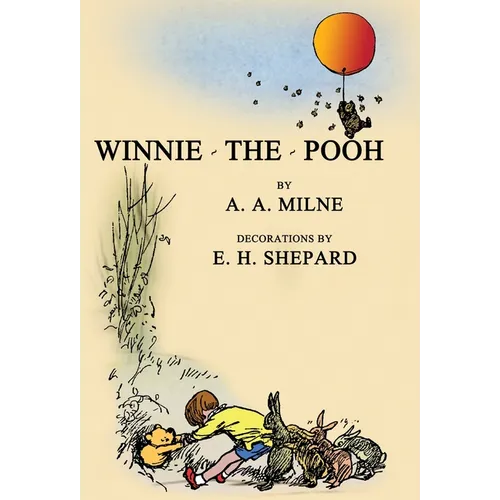 Winnie-The-Pooh: Facsimile of the Original 1926 Edition With Illustrations - Hardcover