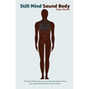 Still Mind Sound Body: Dr Ainslie Meares' way up to a better life without stress plus evolutionary (paleo) health support. - Paperback