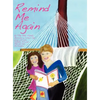 Remind Me Again: Navigating Through the Death of a Grandparent, Parent, Family Member, or Loved One - Hardcover