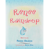 Renee Raindrop - Paperback