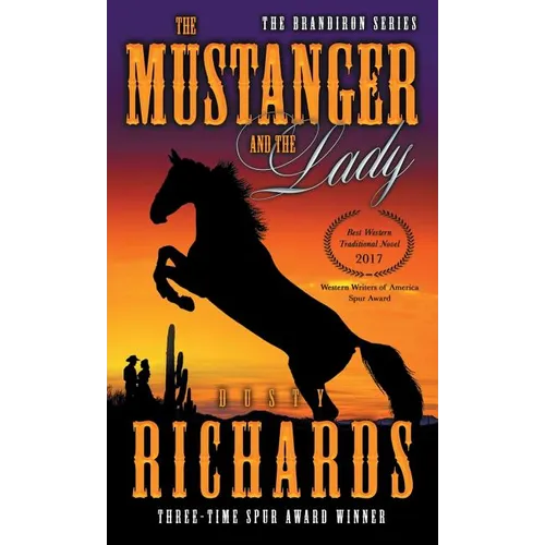 The Mustanger and the Lady - Paperback