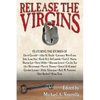 Release the Virgins - Paperback