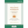 Resilience Workbook: Essential Skills to Recover from Stress, Trauma, and Adversity (16pt Large Print Edition) - Paperback