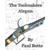 The Toolmakers Airgun - Paperback