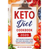 Keto diet cookbook 2020: Tasty recipes to regain your best shape (including a 30day example recipes to burn fat) - Paperback