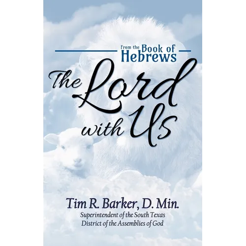 The Lord with Us: From the Book of Hebrews - Paperback