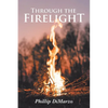 Through the Firelight - Paperback
