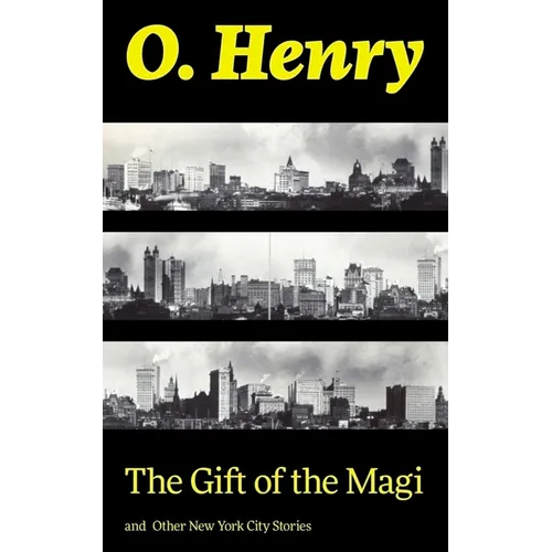The Gift of the Magi and Other New York City Stories - Paperback
