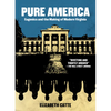 Pure America: Eugenics and the Making of Modern Virginia - Paperback